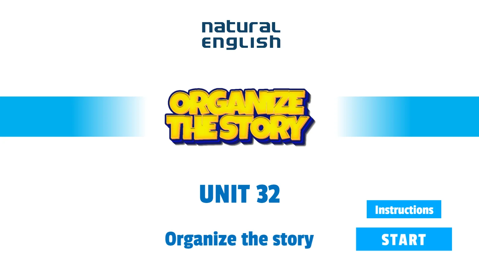 Unit 32 Kids Organize the story